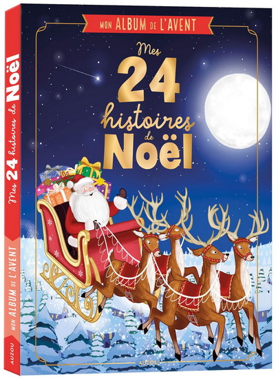 Mes 24 histoires de Noël - COLLECTIF