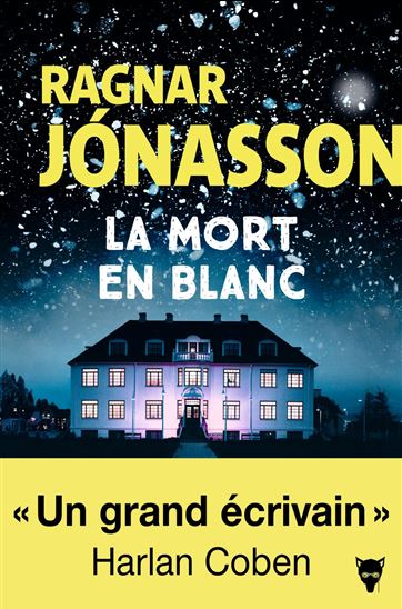 La Mort en blanc - RAGNAR JÓNASSON