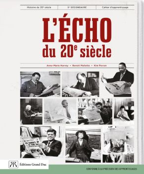 Écho du 20e siècle : 5e secondaire :  N. éd. - ANNE-MARIE HARVEY & AL
