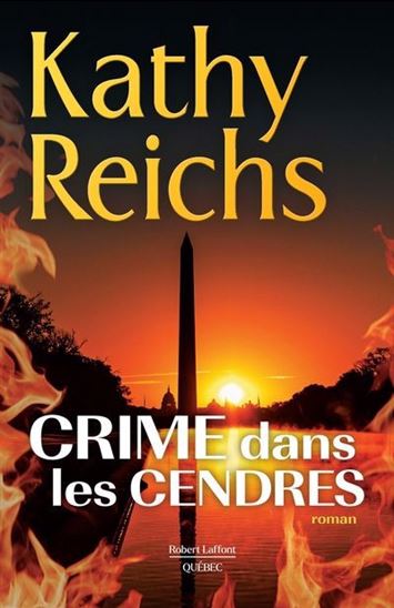 Crime dans les cendres - KATHY REICHS