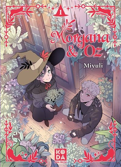 Morgana et Oz #01 - MIYULI