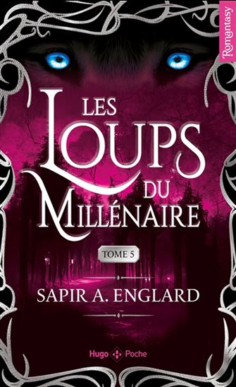 Les Loups du millénaire #05 - SAPIR A ENGLARD