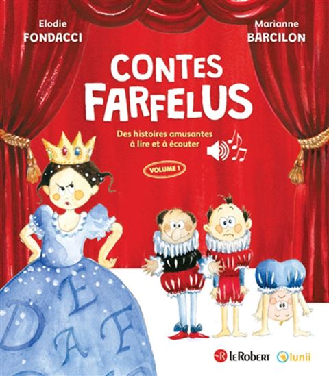 Contes farfelus : des histoires amusantes à lire et à écouter #01 - ELODIE FONDACCI - MARIANNE BARCILON