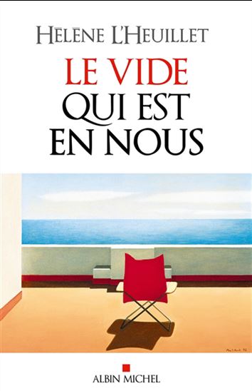 Le Vide qui est en nous - HÉLÈNE L'HEUILLET