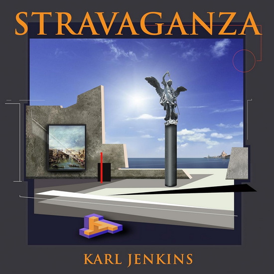 Stravaganza - KARL JENKINS