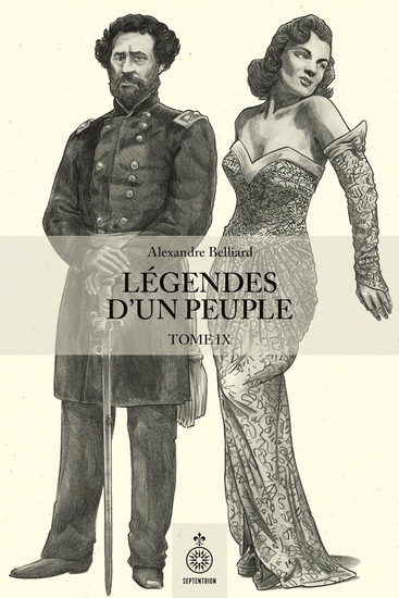 Légende d'un peuple T.09 - ALEXANDRE BELLIARD