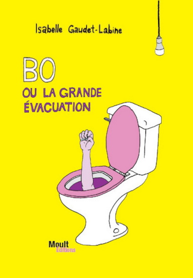 Bo ou la grande évacuation - ISABELLE GAUDET-LABINE