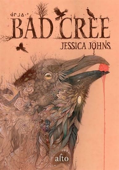 Bad Cree - JESSICA JOHNS