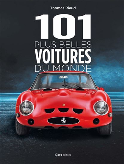 101 plus belles voitures du monde - THOMAS RIAUD