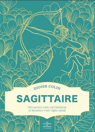 Sagittaire - DIDIER COLIN