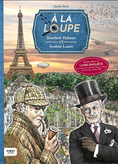 À la loupe : Sherlock Holmes VS Arsène Lupin - CHRISTIAN WEIS - GECKO KECK