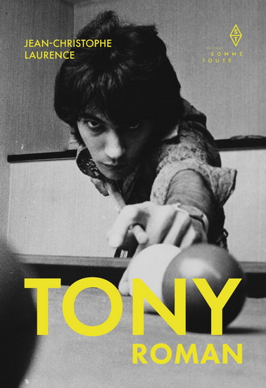 Tony Roman - JEAN-CHRISTOPHE LAURENCE