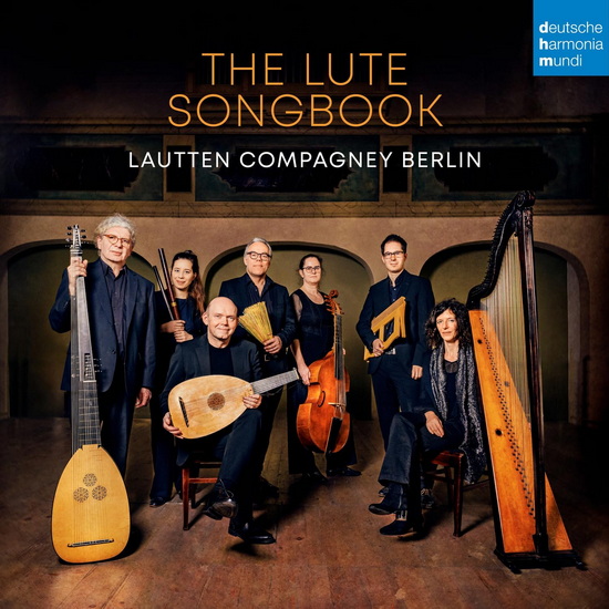 The Lute Songbook - LAUTTEN COMPAGNEY