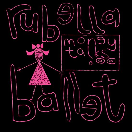 Money Talks (Vinyle) - RUBELLA BALLET