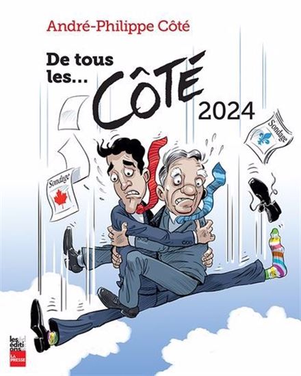 De tous les... Côté 2024 - ANDRÉ-PHILIPPE CÔTÉ