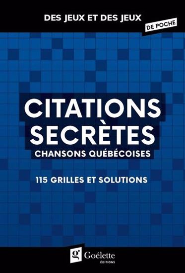 Citations secrètes : chansons québécoises - COLLECTIF