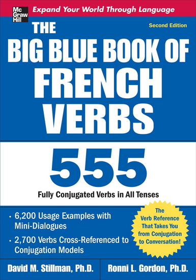 The Big Blue Book of French Verbs - DAVID M STILLMAN - RONNI L GORDON