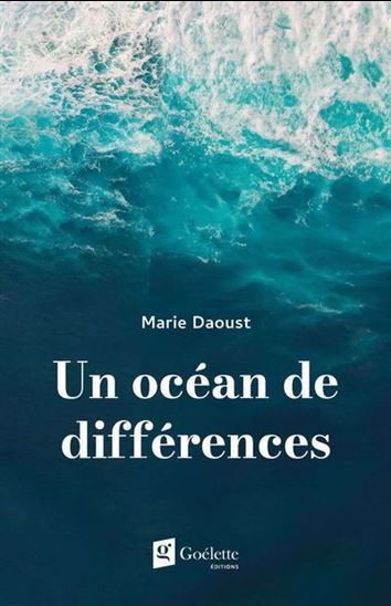 Un océan de différences - MARIE DAOUST
