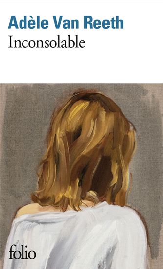 Inconsolable - ADÈLE VAN REETH