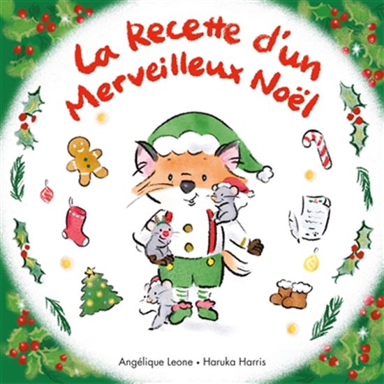 La Recette d&#39;un merveilleux Noël - ANGÉLIQUE LEONE - HARUKA HARRIS