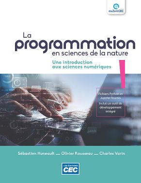 Programmation sciences de la nature : Manuel (Incluant l'accès numérique 2 ans) - SÉBASTIEN HUNEAULT & AL