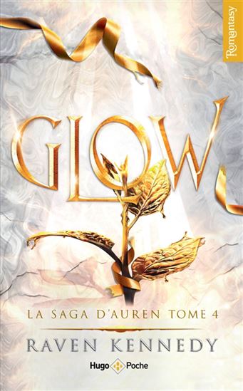 Glow T.04 - RAVEN KENNEDY