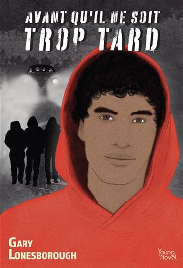 Avant qu'il ne soit trop tard - GARY LONESBOROUGH