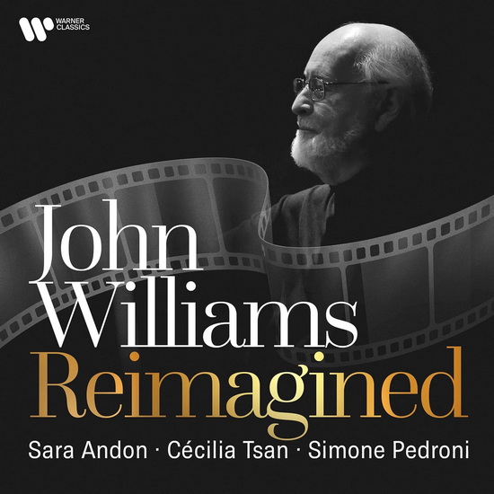 John Williams: Reimagined - JOHN WILLIAMS