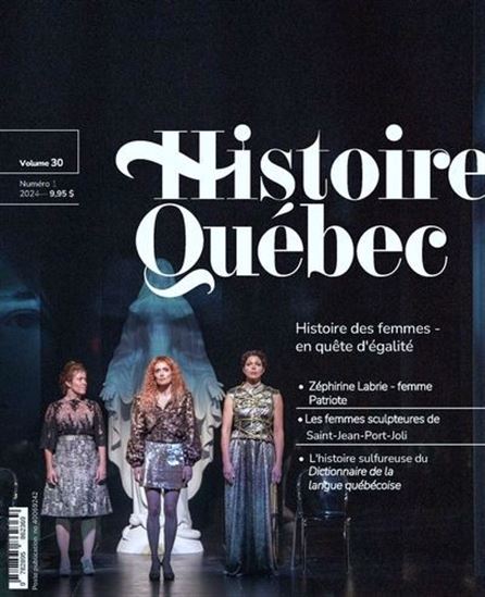 Histoire Québec v.30/1 Histoire des femmes - en quête d'égalité - COLLECTIF