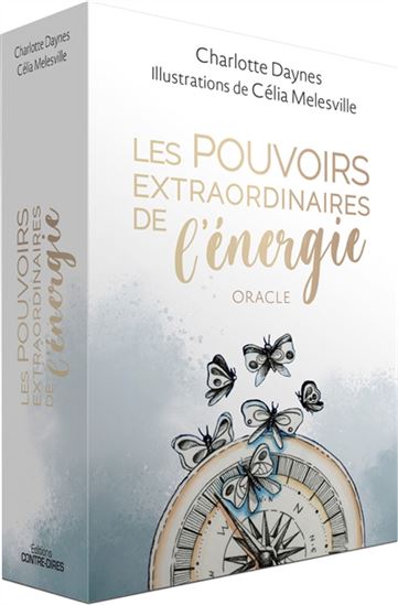 Les Pouvoirs extraordinaires de l'énergie : cartes oracle Cof. - CHARLOTTE DAYNES - CÉLIA MELESVILLE