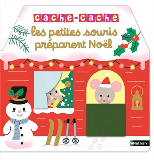 Cache-cache les petites souris préparent Noël - MÉLISANDE LUTHRINGER