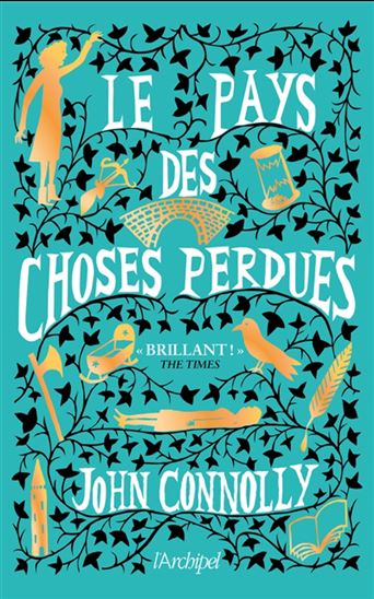 Le Pays des choses perdues - JOHN CONNOLLY