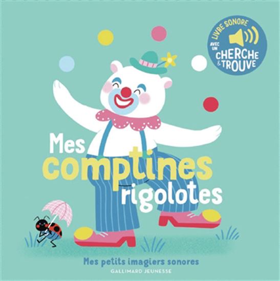 Mes comptines rigolotes - RAPHAËLLE MICHAUD