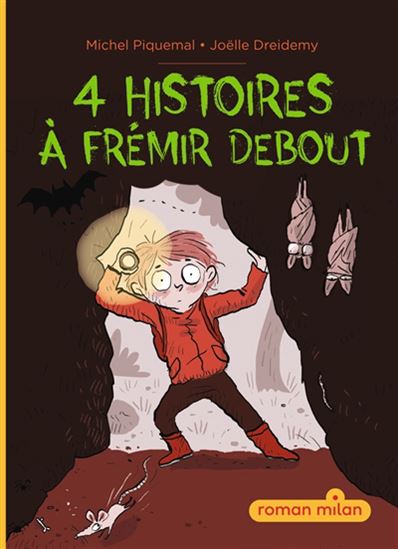 4 histoires à frémir debout - MICHEL PIQUEMAL - JOËLLE DREIDEMY
