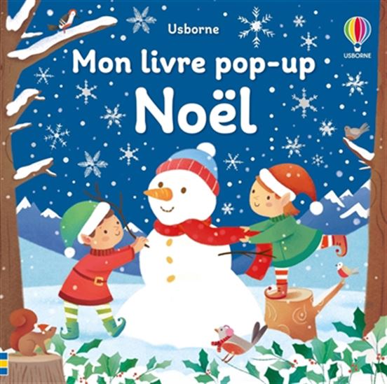 Noël : mon livre pop-up N. éd. - FIONA WATT - ALESSANDRA PSACHAROPULO