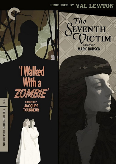 I Walked With a Zombie / The Seventh Victim