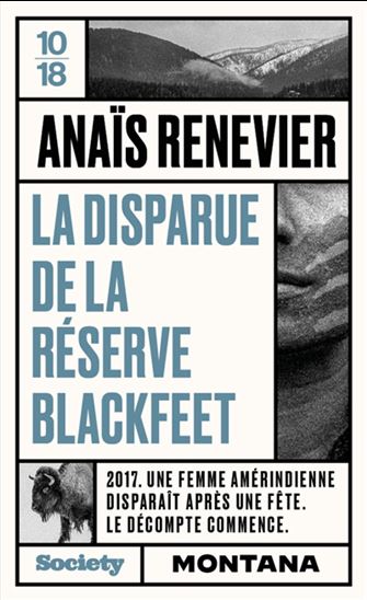 La Disparue de la réserve Blackfeet - ANAÏS RENEVIER