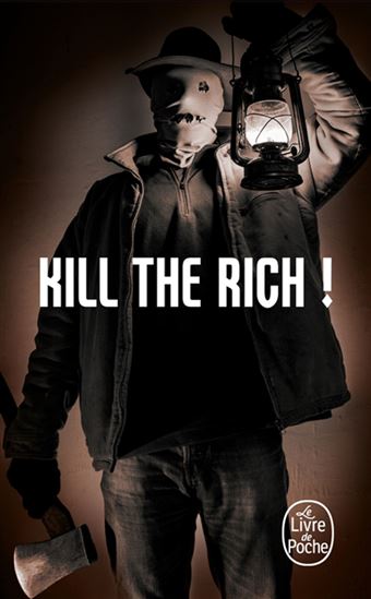 Kill the rich ! - ANONYME