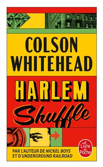Harlem shuffle - COLSON WHITEHEAD