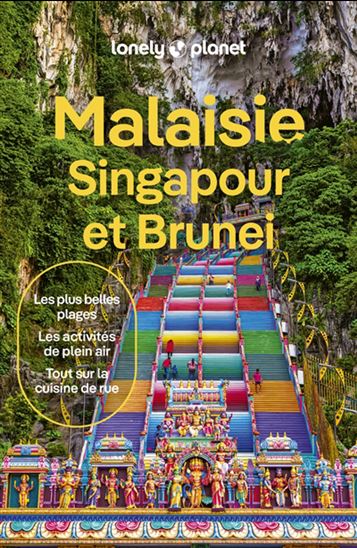 Malaisie, Singapour et Brunei 10e éd. - COLLECTIF