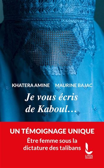 Je vous écris de Kaboul... - KHATERA AMINE - MAURINE BAJAC
