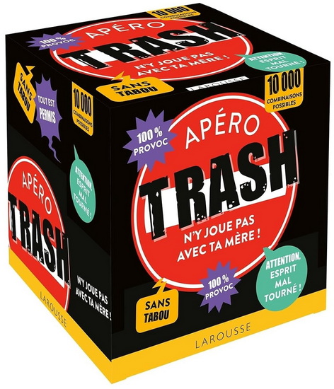 Apéro trash : n&#39;y joue pas avec ta mère Cof. - GRÉGOIRE PEUVION