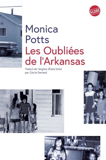 Les Oubliées de l&#39;Arkansas - MONICA POTTS