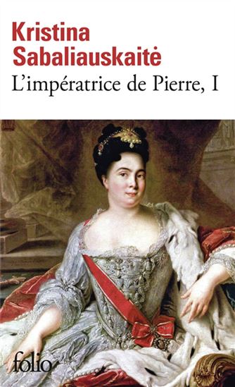 L&#39;Impératrice de Pierre T.01 - KRISTINA SABALIAUSKAITE
