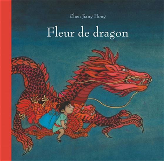 Fleur de dragon - JIANGHONG CHEN