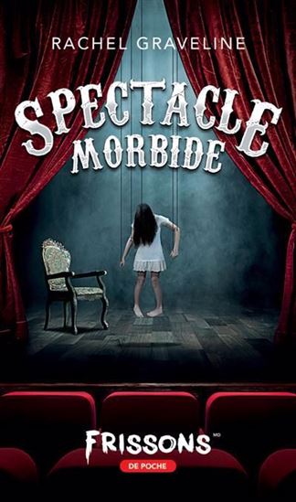 Spectacle morbide - RACHEL GRAVELINE
