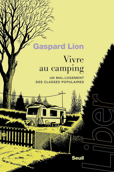 Vivre au camping : un mal-logement des classes populaires - GASPARD LION