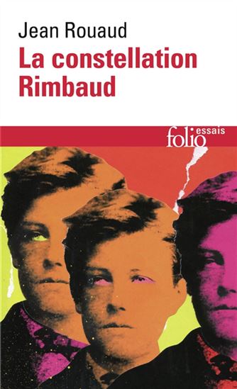 La Constellation Rimbaud - JEAN ROUAUD
