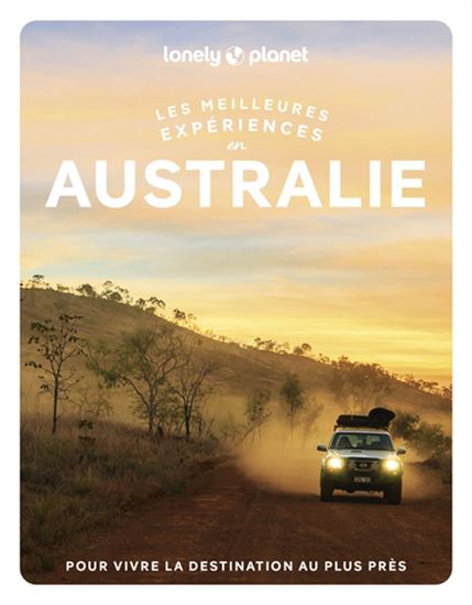 Australie les meilleures expériences - COLLECTIF