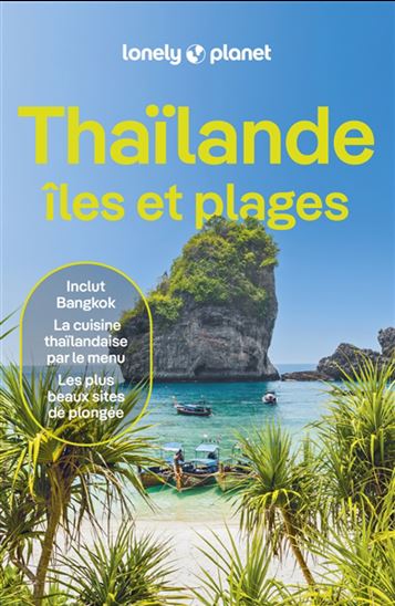 Thaïlande : îles et plages N. éd. - COLLECTIF